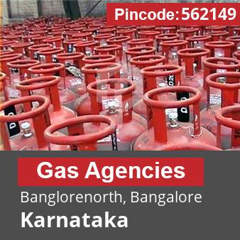 Pincode 562149 Gas Agencies Banglorenorth, Bangalore, Karnataka