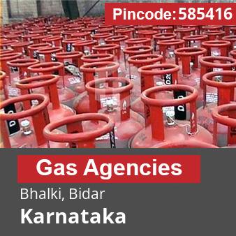 Pincode 585416 Gas Agencies Bhalki, Bidar, Karnataka
