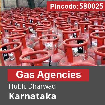 Pincode 580025 Gas Agencies Hubli, Dharwad, Karnataka