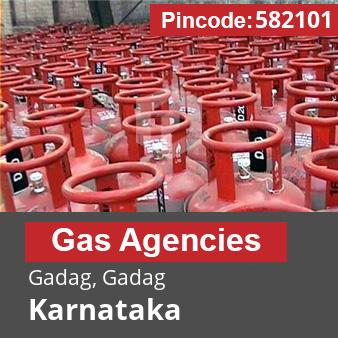 Pincode 582101 Gas Agencies Gadag, Gadag, Karnataka