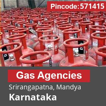 Pincode 571415 Gas Agencies Srirangapatna, Mandya, Karnataka