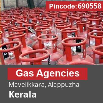 Pincode 690558 Gas Agencies Mavelikkara, Alappuzha, Kerala