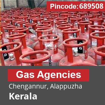 Pincode 689508 Gas Agencies Chengannur, Alappuzha, Kerala