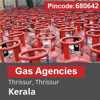 Pincode 680642 Gas Agencies Thrissur, Thrissur, Kerala