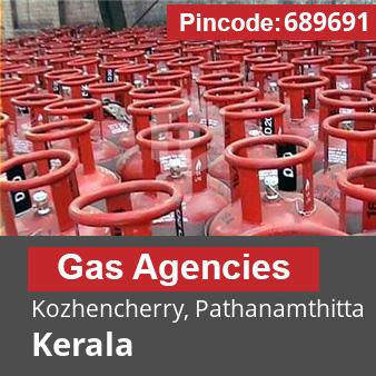 Pincode 689691 Gas Agencies Kozhencherry, Pathanamthitta, Kerala