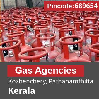 Pincode 689654 Gas Agencies Kozhenchery, Pathanamthitta, Kerala