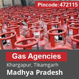 Pincode 472115 Gas Agencies Khargapur, Tikamgarh, Madhya Pradesh