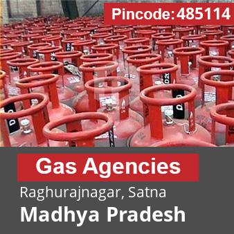 Pincode 485114 Gas Agencies Raghurajnagar, Satna, Madhya Pradesh