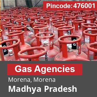 Pincode 476001 Gas Agencies Morena, Morena, Madhya Pradesh