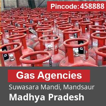 Pincode 458888 Gas Agencies Suwasara Mandi, Mandsaur, Madhya Pradesh