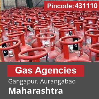 Pincode 431110 Gas Agencies Gangapur, Aurangabad, Maharashtra