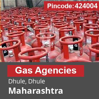 Pincode 424004 Gas Agencies Dhule, Dhule, Maharashtra