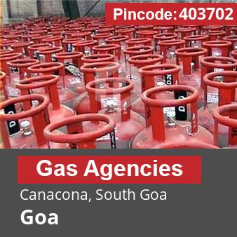 Pincode 403702 Gas Agencies Canacona, South Goa, Goa