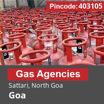 Pincode 403105 Gas Agencies Sattari, North Goa, Goa
