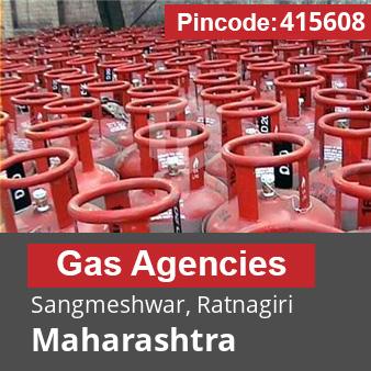 Pincode 415608 Gas Agencies Sangmeshwar, Ratnagiri, Maharashtra