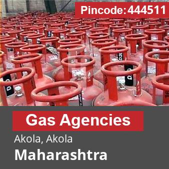 Pincode 444511 Gas Agencies Akola, Akola, Maharashtra