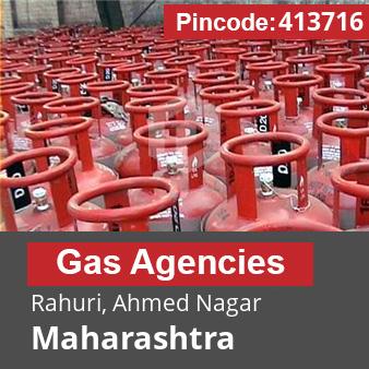 Pincode 413716 Gas Agencies Rahuri, Ahmed Nagar, Maharashtra