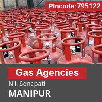 Pincode 795122 Gas Agencies Nil, Senapati, MANIPUR