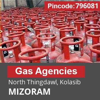 Pincode 796081 Gas Agencies North Thingdawl, Kolasib, MIZORAM