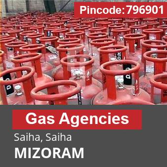 Pincode 796901 Gas Agencies Saiha, Saiha, MIZORAM