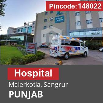 Pincode 148022 Hospital Malerkotla, Sangrur, PUNJAB