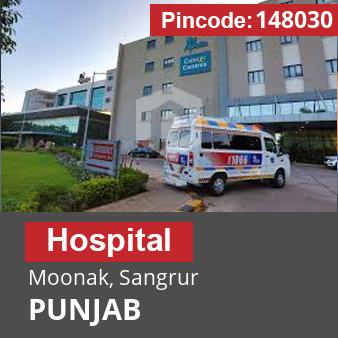 Pincode 148030 Hospital Moonak, Sangrur, PUNJAB