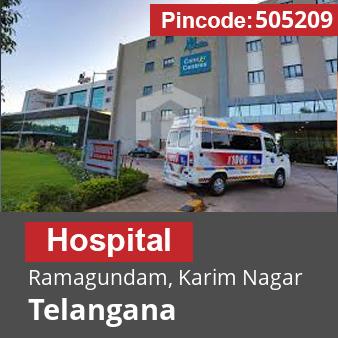 Pincode 505209 Hospital Ramagundam, Karim Nagar, Telangana