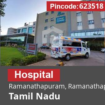 Pincode 623518 Hospital Ramanathapuram, Ramanathapuram, Tamil Nadu