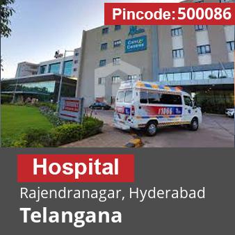 Pincode 500086 Hospital Rajendranagar, Hyderabad, Telangana