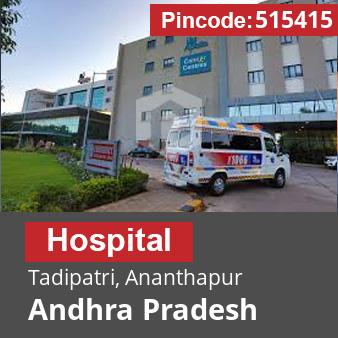 Pincode 515415 Hospital Tadipatri, Ananthapur, Andhra Pradesh