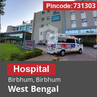 Pincode 731303 Hospital Birbhum, Birbhum, West Bengal