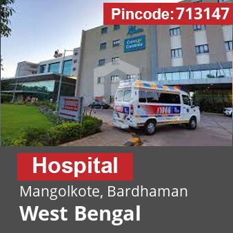 Pincode 713147 Hospital Mangolkote, Bardhaman, West Bengal