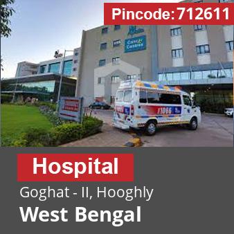 Pincode 712611 Hospital Goghat - II, Hooghly, West Bengal