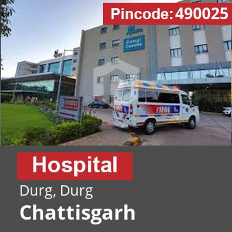 Pincode 490025 Hospital Durg, Durg, Chattisgarh