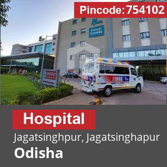 Pincode 754102 Hospital Jagatsinghpur, Jagatsinghapur, Odisha