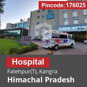 Pincode 176025 Hospital Fatehpur(T), Kangra, Himachal Pradesh