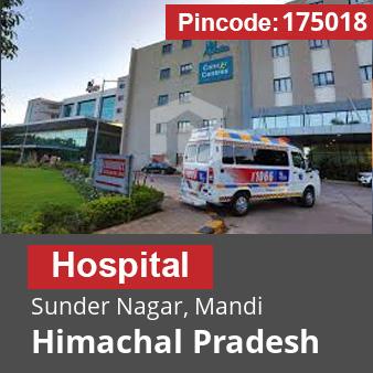 Pincode 175018 Hospital Sunder Nagar, Mandi, Himachal Pradesh