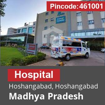 Pincode 461001 Hospital Hoshangabad, Hoshangabad, Madhya Pradesh