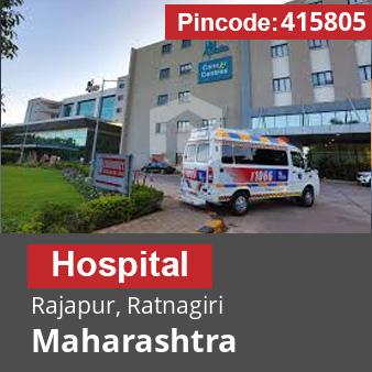 Pincode 415805 Hospital Rajapur, Ratnagiri, Maharashtra