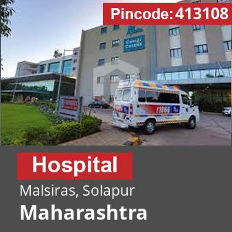 Pincode 413108 Hospital Malsiras, Solapur, Maharashtra