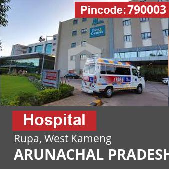 Pincode 790003 Hospital Rupa, West Kameng, ARUNACHAL PRADESH