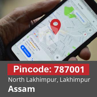 Pincode 787001 North Lakhimpur, Lakhimpur, Assam