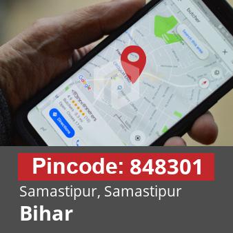 Pincode 848301 Samastipur, Samastipur, Bihar