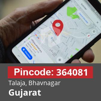 Pincode 364081 Talaja, Bhavnagar, Gujarat