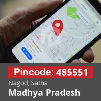 Pincode 485551 Nagod, Satna, Madhya Pradesh