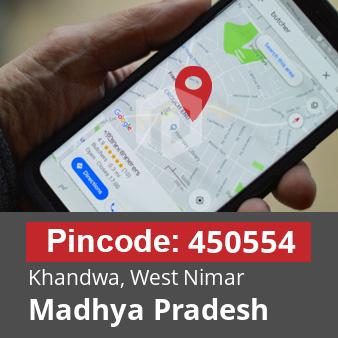 Pincode 450554 Khandwa, West Nimar, Madhya Pradesh