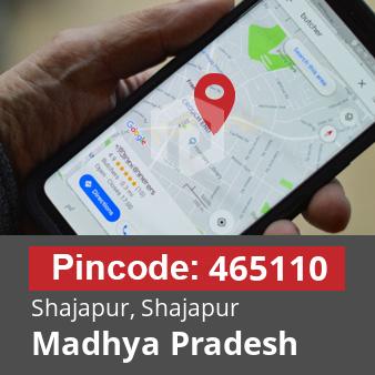 Pincode 465110 Shajapur, Shajapur, Madhya Pradesh