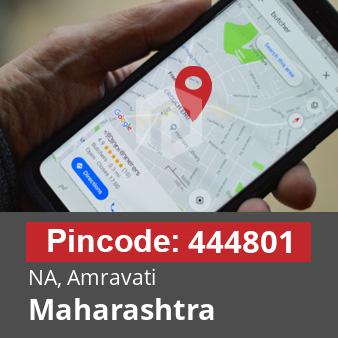 Pincode 444801 NA, Amravati, Maharashtra