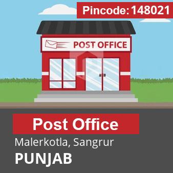 Pincode 148021 Postoffice Malerkotla, Sangrur, PUNJAB