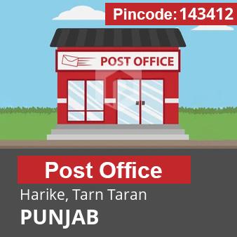 Pincode 143412 Postoffice Harike, Tarn Taran, PUNJAB